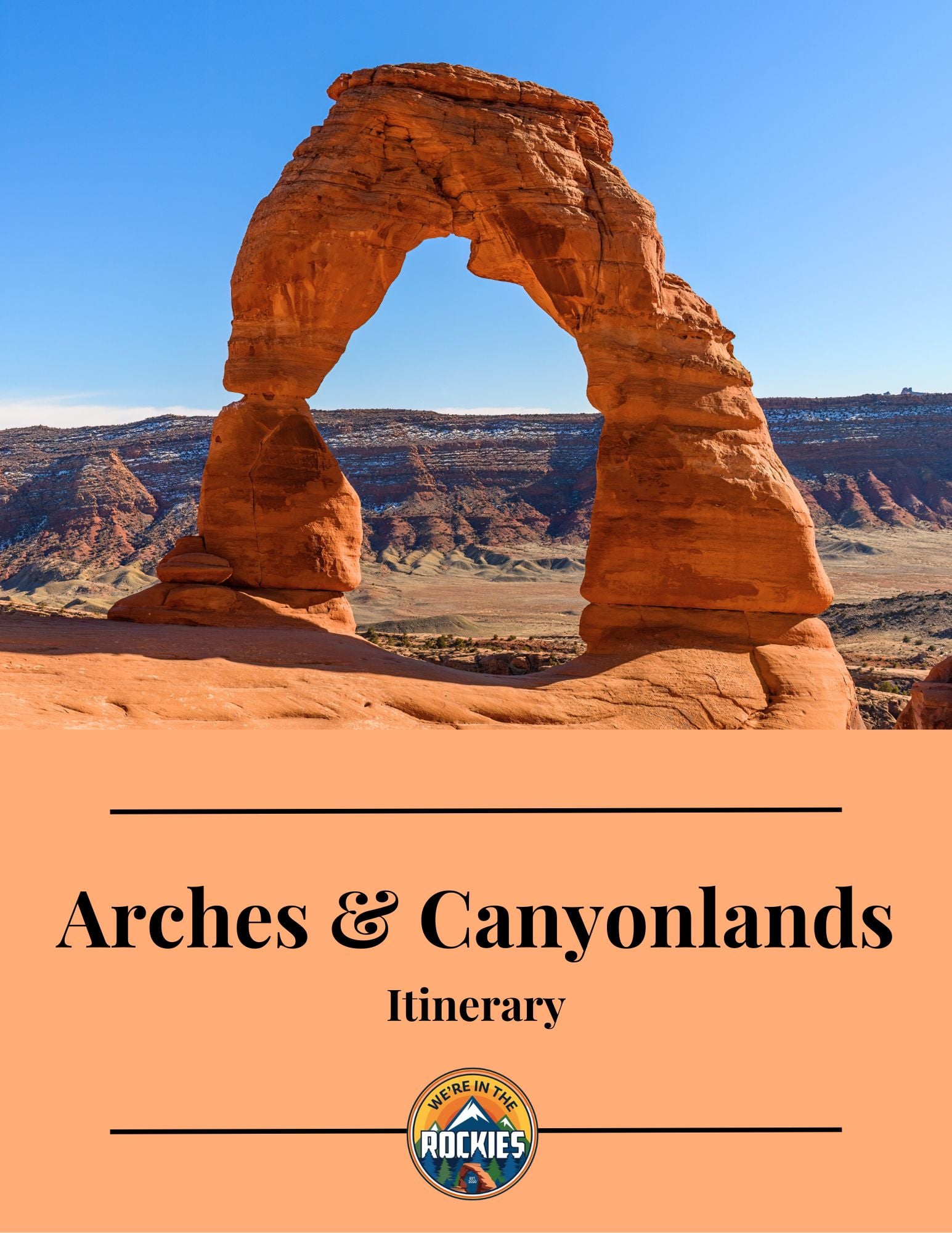 Cover page of the We're in the Rockies Arches & Canyonlands Itinerary