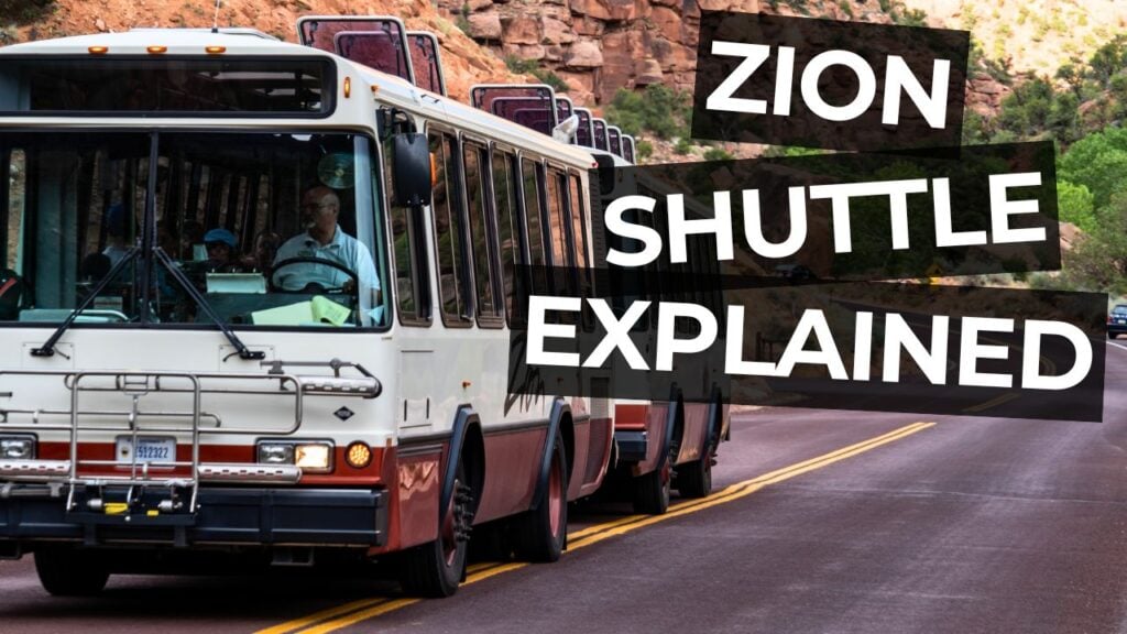 Zion shuttle Explained