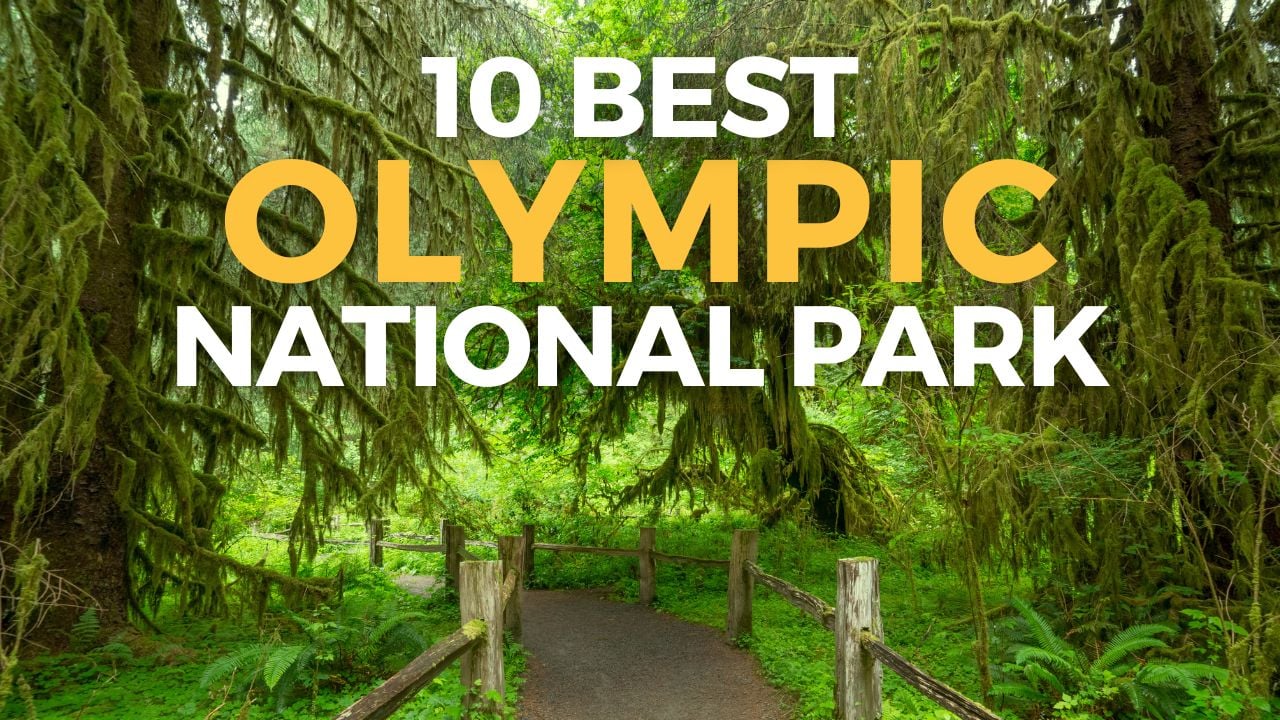 10 Best Things to Do in Olympic! - We're in the Rockies