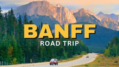 Canadian Rockies Road Trip